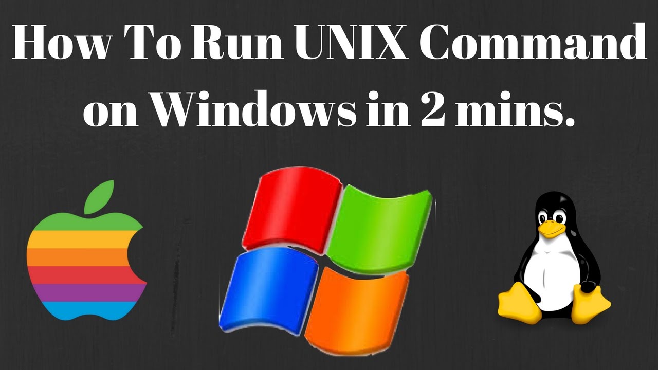 how to run unix commands in windows