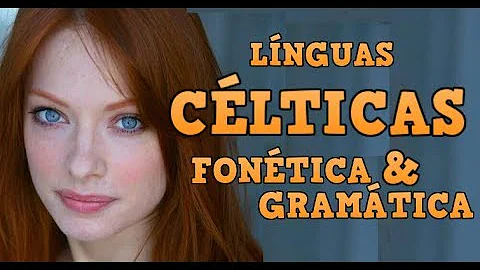Qual era a língua falada pelos Celtas?