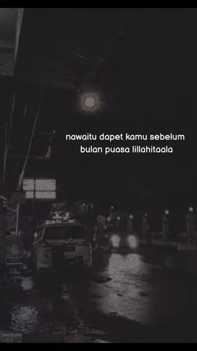 story wa || TERBARU OTW BULAN PUASA LUR😅