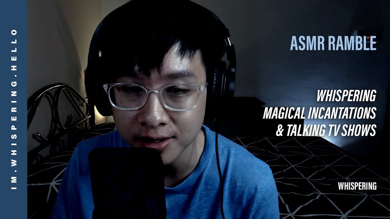ASMR Ramble - Whispering Incantations - Talking TV Shows - YouTube