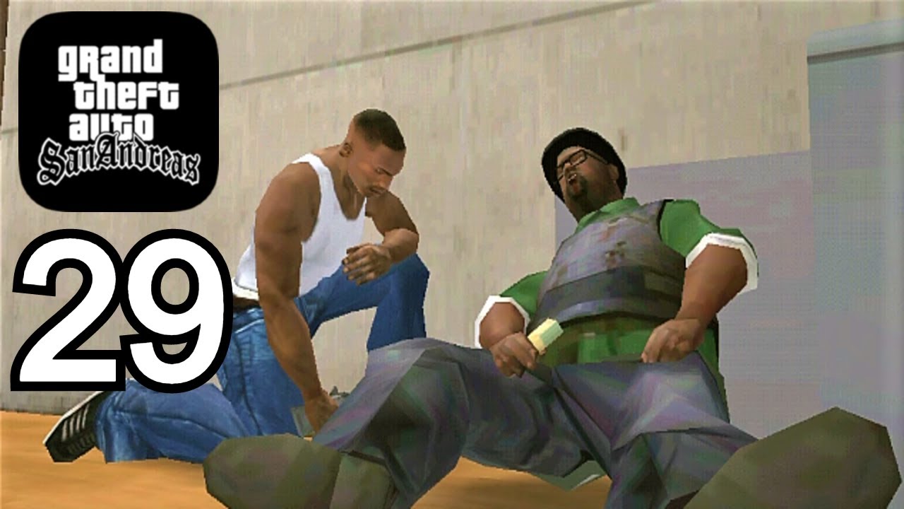 Grand Theft Auto: San Andreas - Gameplay en Español Android | Parte 29 ...