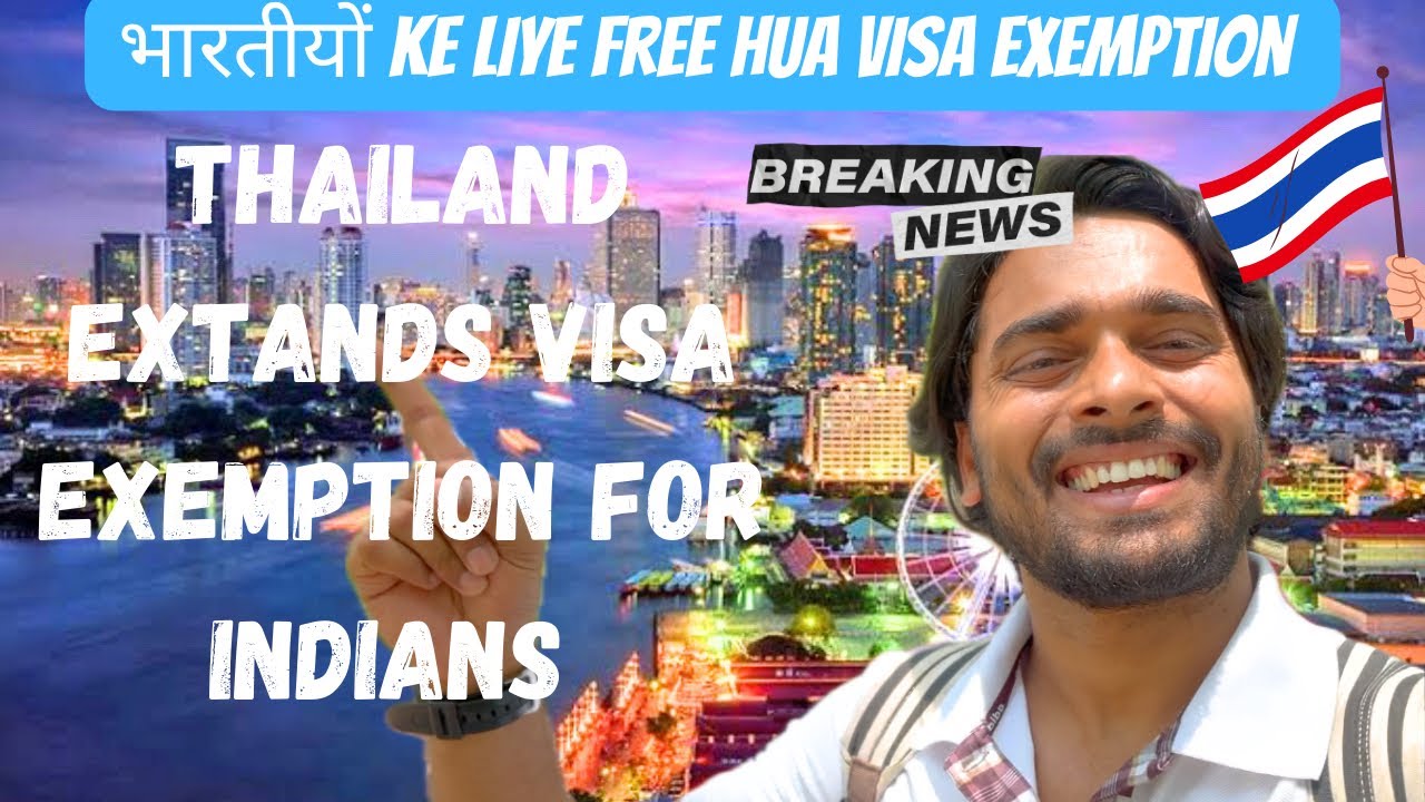 Again Extended Thailand Visa On Arrival For Indians L Thailand Visa again-extended-thailand-visa-on-arrival-for-indians-l-thailand-visa