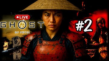 GHOST OF YOTEI | FIRST PLAYTHROUGH | PART 2 (V)