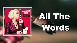 Samantha Fish - All The Words  (Lyrics)