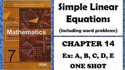 ICSE: Class 7 || Simple Linear Equations || Chapter 14 || Selina || Concise Mathematics ||