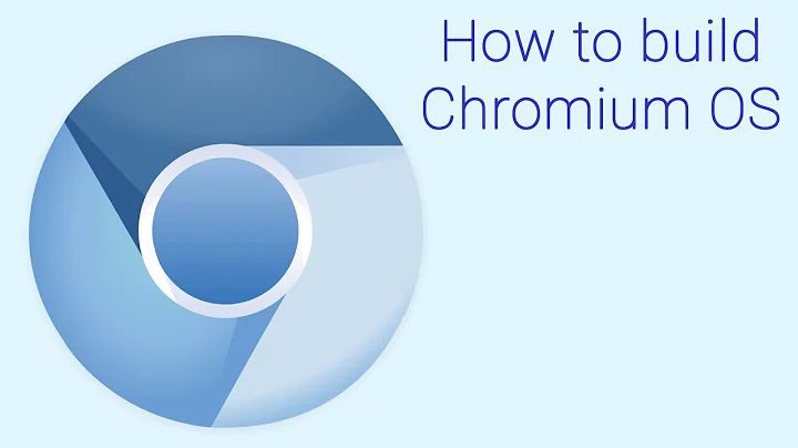 How to build Chromium OS