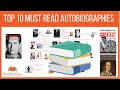 Top 10 autobiographies you must read  top biography books