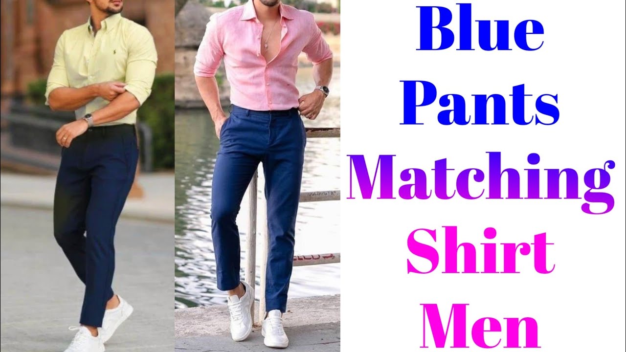 Navy blue pants matching shirt for men)// Navy blue pant shirt combination  for boys and men - YouTube