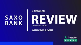 Saxo Bank Review - Safe to trade with or Scam revealed