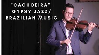 Brazilian Music and Gypsy Jazz - "Cachoeira" - Rhythm Future Quartet chords