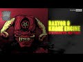 Raxyor & Khaoz Engine - Cyberkinetic Deathrap Mp3 Song