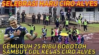 SELEBRASI CIRO ‼️ DETIK-DETIK GOL BERKELAS CIRO VS PERSIJA 🔥 GEMURUH RIBUAN BOBOTOH SAMBUT GOL CIRO
