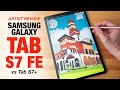 Samsung Tab S7 FE vs Tab S7+ (artist review)