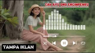 LAGU TERBARU CAMPURSARI - CAH AYU ONO ENGIMPENKU 🎶🎶 #musicgenre #campursari #laguterbaru 