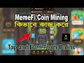 Tap and Earn MemeFi Coin - memefi coin কিভাবে কাজ করে- Online Earning 2024 - Memefi Coin Mining