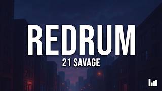 21 Savage - redrum (Lyrics)