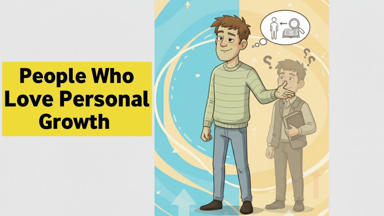 Psychology of People Who Love Personal Growth