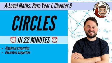 Circles in less than 22 minutes • A-Level Maths, Pure Year 1, Chapter 6 📚
