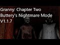 Granny: Chapter Two Buttery Stancakes' Nightmare Mode V1.1.7