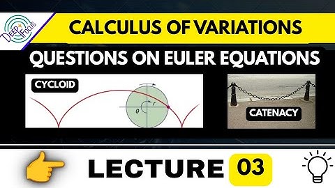 Questions on Euler equation || Calculus of variation