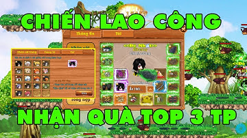 Làng Lá Phiêu Lưu Ký I ChiếnLaoCông Nhận quà TOP 3 TP.Ghép Hết Cải Trang Xịn..Đổi VK Hokage Trùm Hỏa