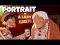 The portrait of a lady class 11 in hindi  class 11 english chapter 1 the portrait of a lady