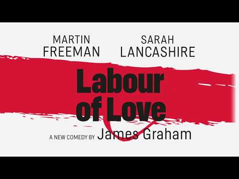 Trailer: Labour of Love at the Noel Coward Theatre