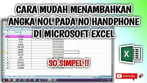 CARA MUDAH MENAMBAHKAN ANGKA NOL DI DEPAN ANGKA EXCEL