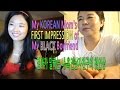 My Korean Mom's First impression of my Black Boyfriend Q&A#1 Grandma in New York City!! Vlog ep. 79