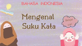 Mengenal Suku Kata