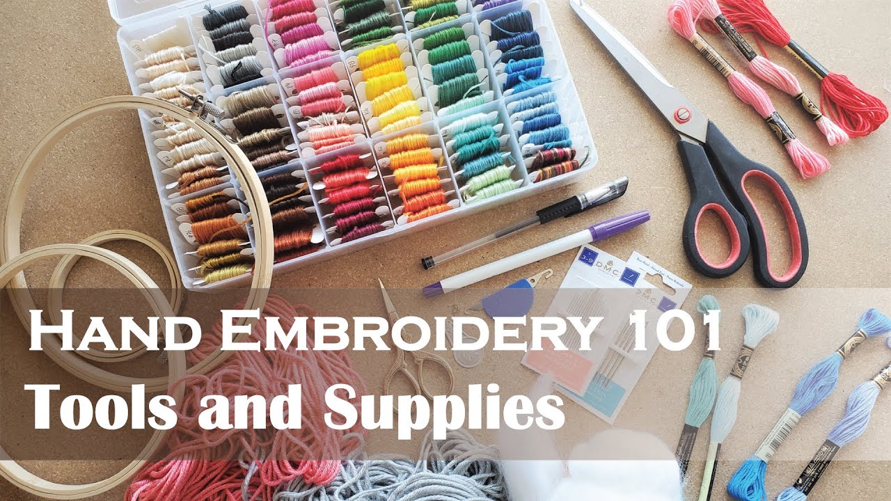 Tools and Supplies For Hand Embroidery