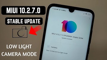 Miui 10.2.7.0 new  update Released for Redmi note 7| New low light camera mode| Android pie 9.0
