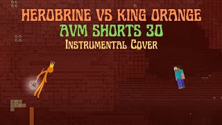 The King AvM 30 - Herobrine Vs King Orange, but on String Instruments