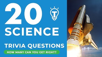 20 Science Trivia Questions - Science Quiz Ep.35 ❓🤔