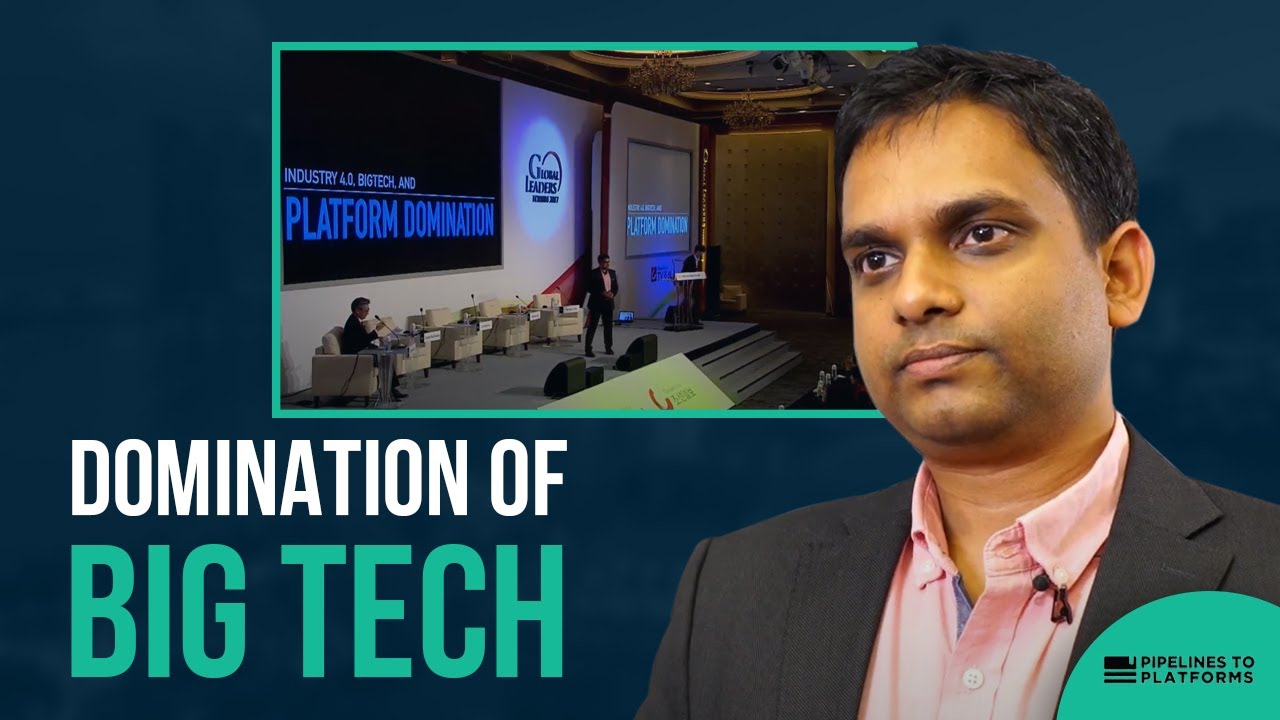 Domination of Big Tech | Sangeet Paul Choudary