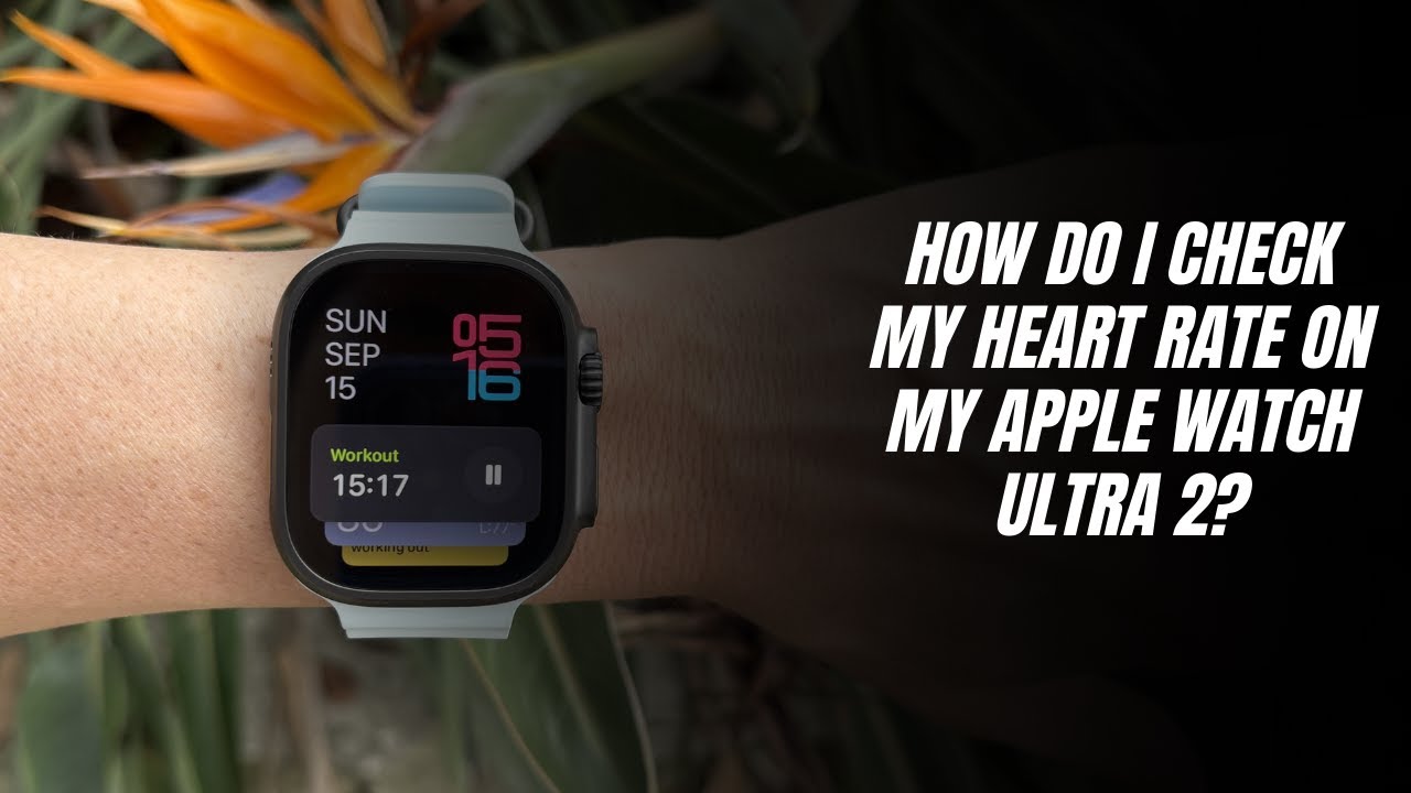 How do I check my heart rate on my Apple Watch Ultra 2? - YouTube