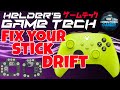 Fix That Annoying Stick Drift With Helder's Game Tech Fix!