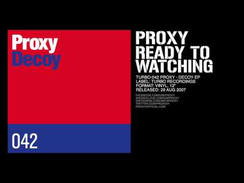 Proxy - Ready To Watching (Original Mix) [Turbo-042]