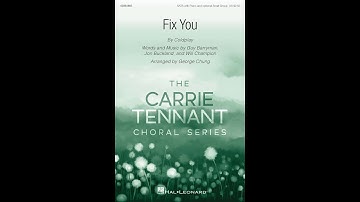 Fix You by Coldplay | SATB Choir | Arr. George Chung