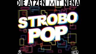 Die Atzen feat. Nena - Strobo Pop (House Mix)