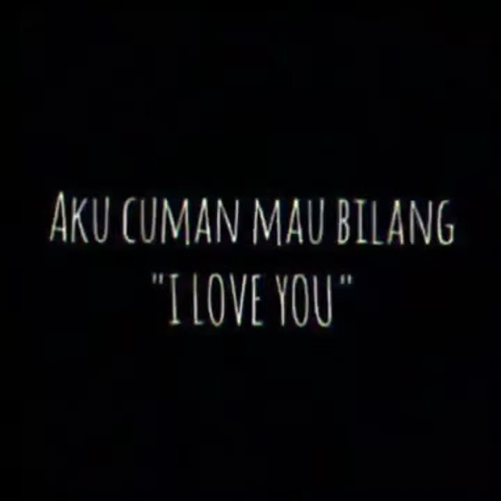 Qoutes kedap kedip keren 30detik#aku cuman mau bilang i love you