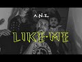 Capture de la vidéo A.n.z - Like Me  (Official Clip)