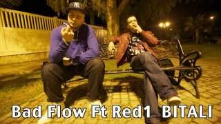Bad Flow Ft Red1 - Bitali