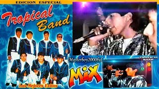 ♫♥☆ TROPICAL BAND - MIX TROPICAL BAND (Cumbia Sureña) ☆♥♫