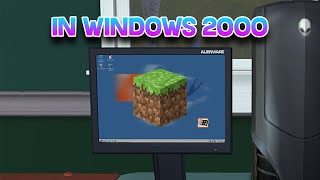 Playing Minecraft In Windows 2000