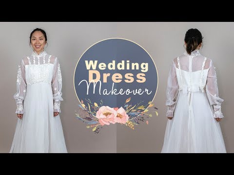 Wedding Dress Makeover Ep. 2 - Lace,Wedding Traditionsffles, and Chiffon!