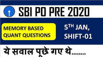 Memory Based Questions Asked In SBI PO Pre 2020 (5th Jan, Shift-01)
