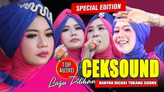 LAGU-LAGU QASIDAH CEKSOUND HAJATAN YANG BANYAK DI PLAY OPERATOR SOUND SAAT PAGI DAN SORE HARI.