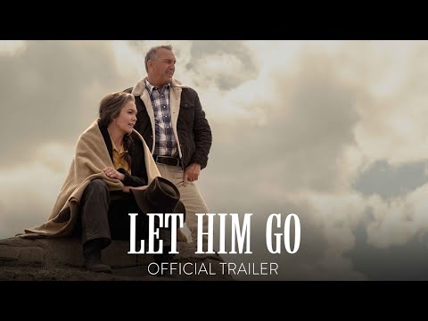 Let Him Go - Officiële trailer