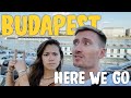 OUR FIRST DAY IN BUDAPEST